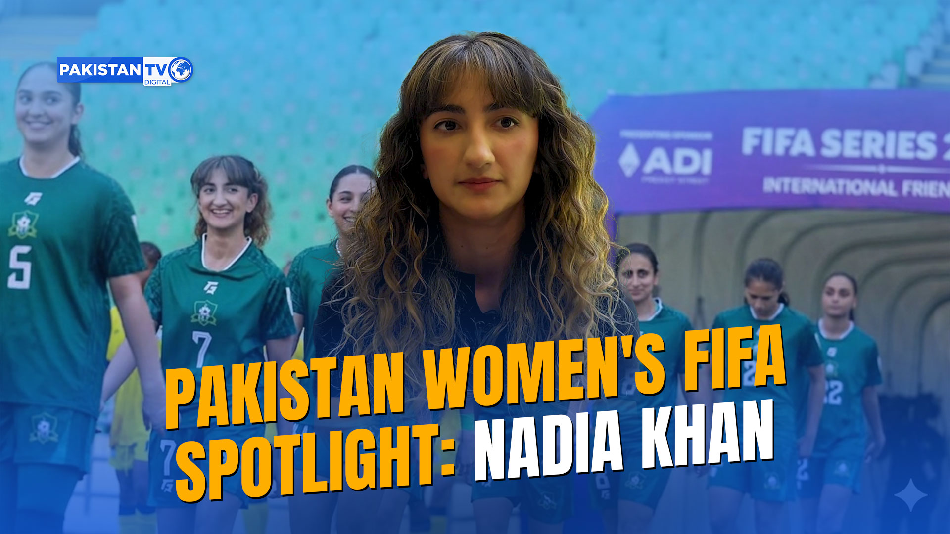 Neymar and a dream: Meet Pakistan’s Nadia Khan post-historic FIFA debut