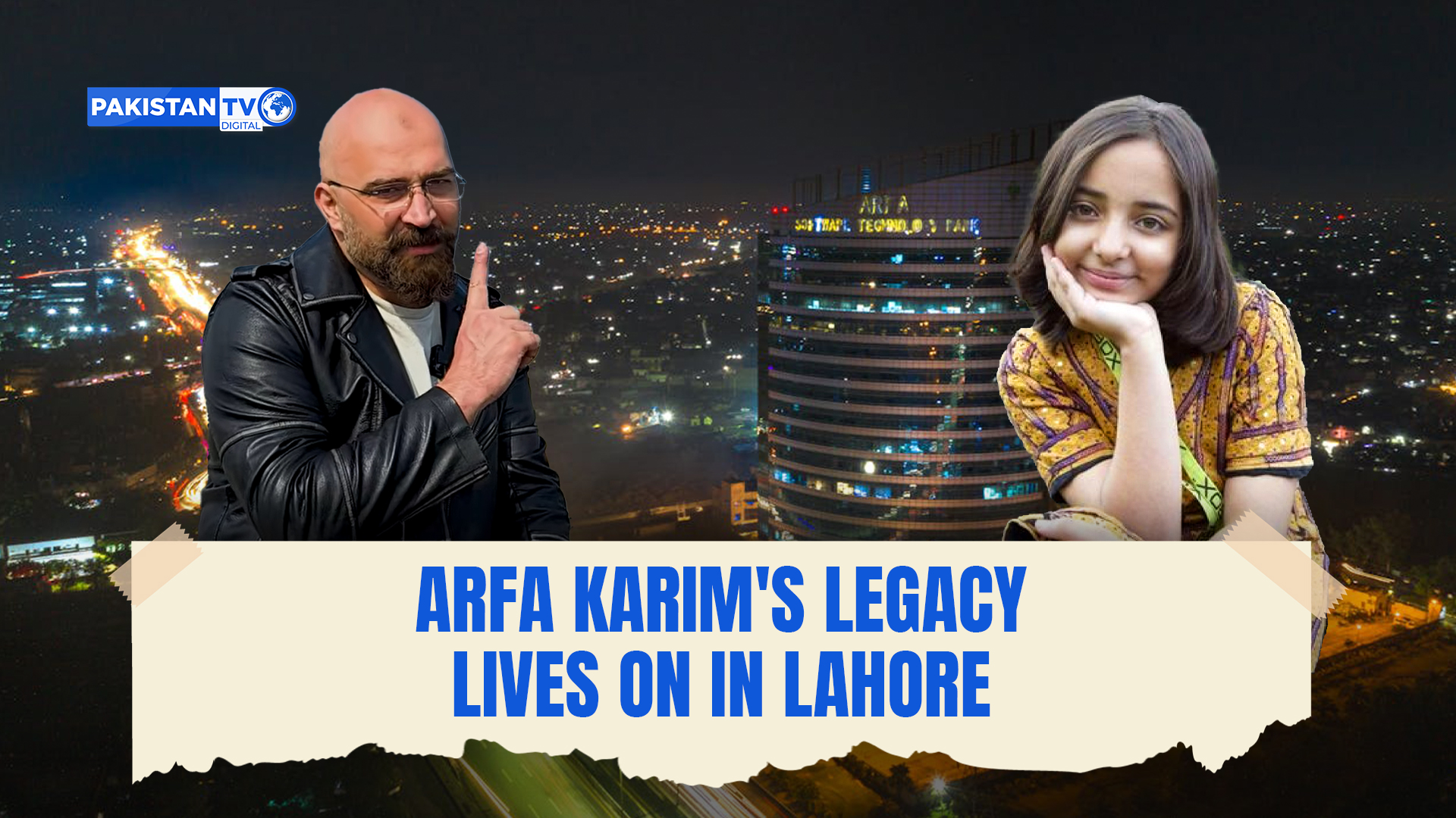 The Punjab Series: Nine-year-old genius Arfa Karim's legacy lives on in Lahore's tallest tower